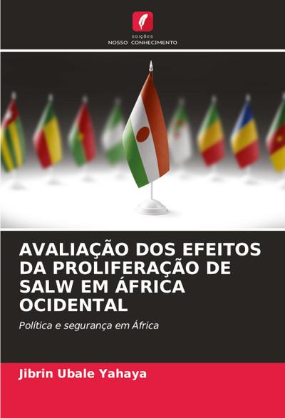 AVALIAÇÃO DOS EFEITOS DA PROLIFERAÇÃO DE SALW EM ÁFRICA OCIDENTAL