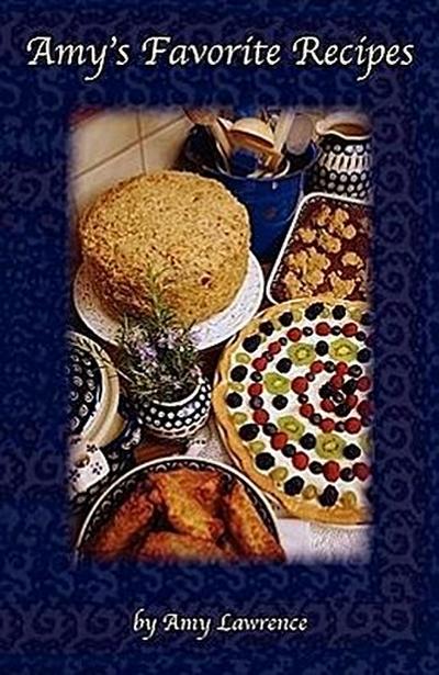 Amy’s Favorite Recipes