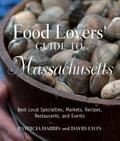 Food Lovers’ Guide to Massachusetts