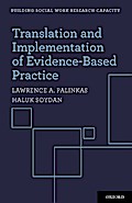 Translation and Implementation of Evidence-Based Practice