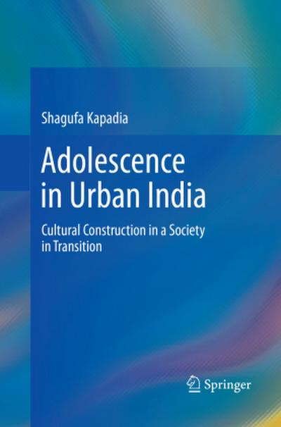 Adolescence in Urban India