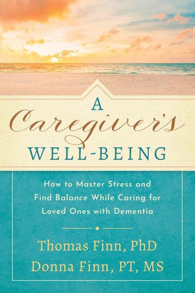 A Caregiver’s Well-Being