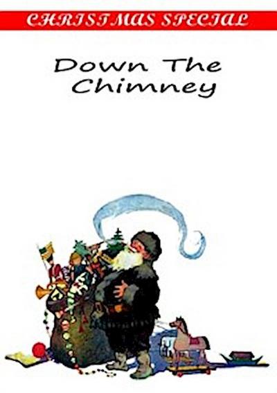 Down The Chimney