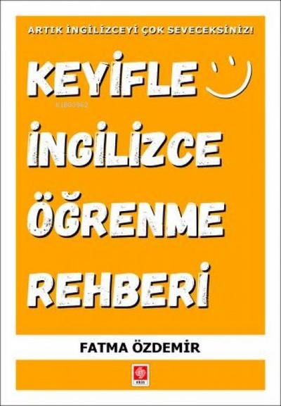 Keyifle Ingilizce Ögrenme Rehberi