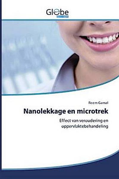 Nanolekkage en microtrek
