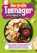 Das große Teenager Kochbuch