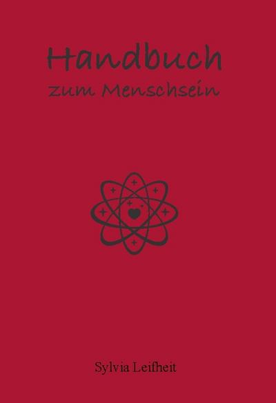 Handbuch zum Menschsein