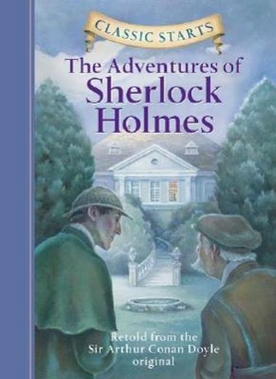 Classic Starts(r) the Adventures of Sherlock Holmes
