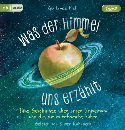 Was der Himmel uns erzählt, 1 Audio-CD, 1 MP3