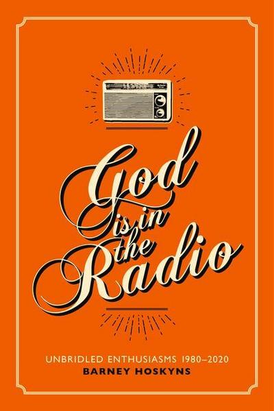 God Is in the Radio