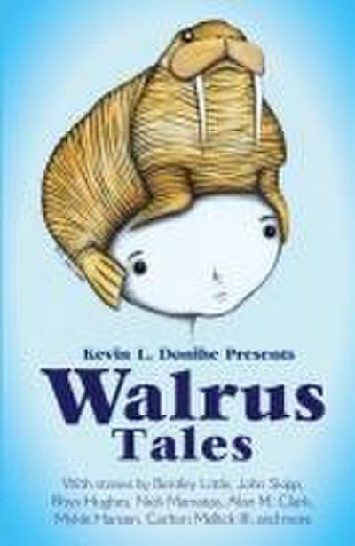 Walrus Tales