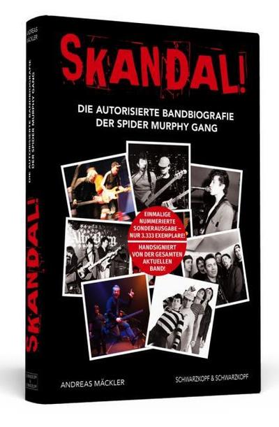 Skandal! - Die autorisierte Bandbiografie der Spider Murphy Gang