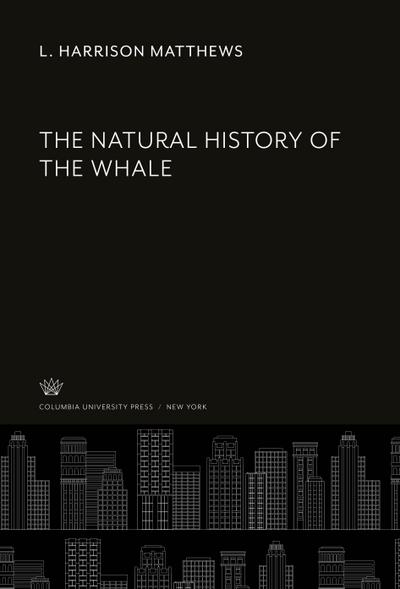 The Natural History of the Whale