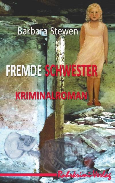 Fremde Schwester