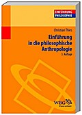 Einführung in die philosophische Anthropologie (Einführungen)