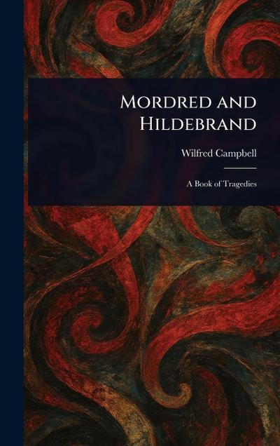 Mordred and Hildebrand