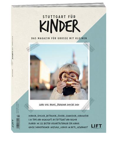 Stuttgart für Kinder 2019/20: 1111 ausgewählte Tipps und Highlights für Stuttgart und Region