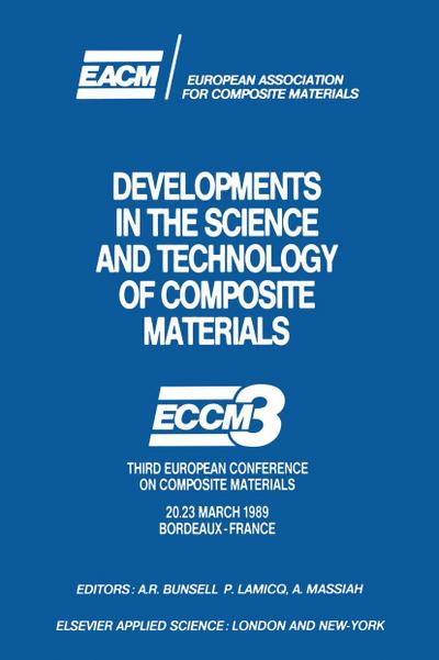 Developments in the Science and Technology of Composite Materials
