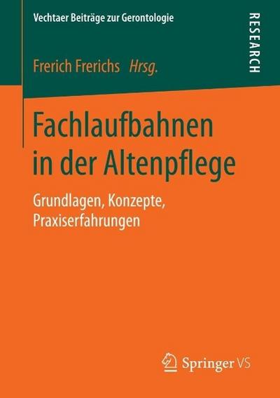 Fachlaufbahnen in der Altenpflege