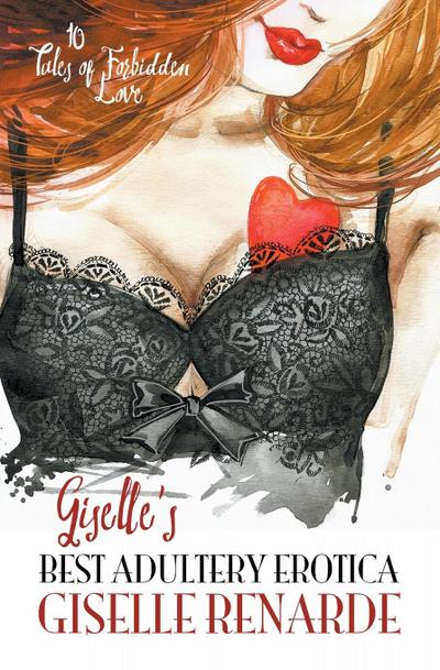Giselle’s Best Adultery Erotica