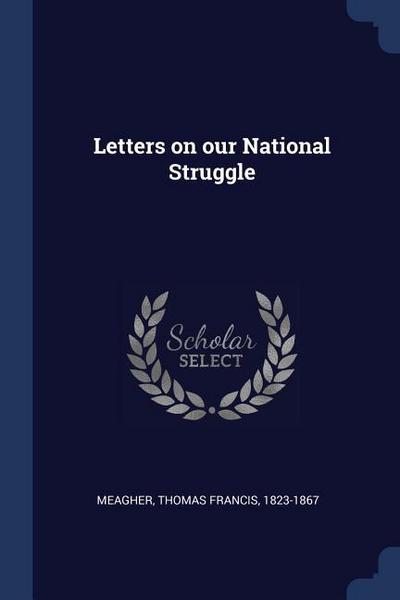 Letters on our National Struggle