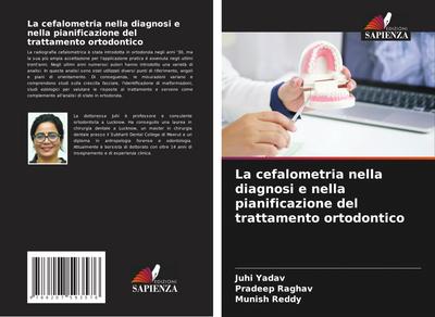 La cefalometria nella diagnosi e nella pianificazione del trattamento ortodontico