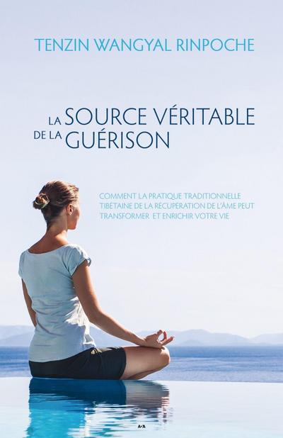 La source veritable de la guerison