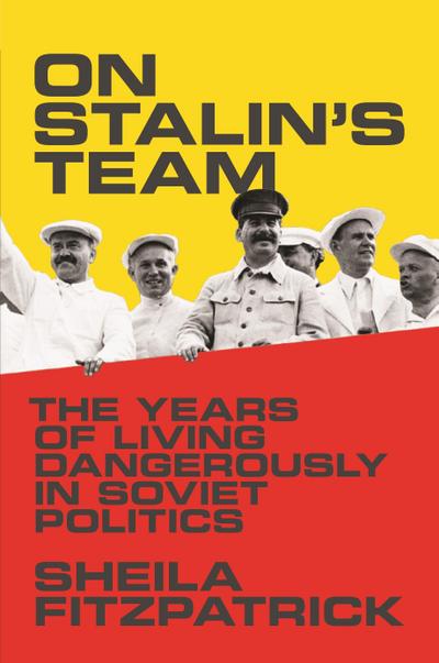 On Stalin’s Team