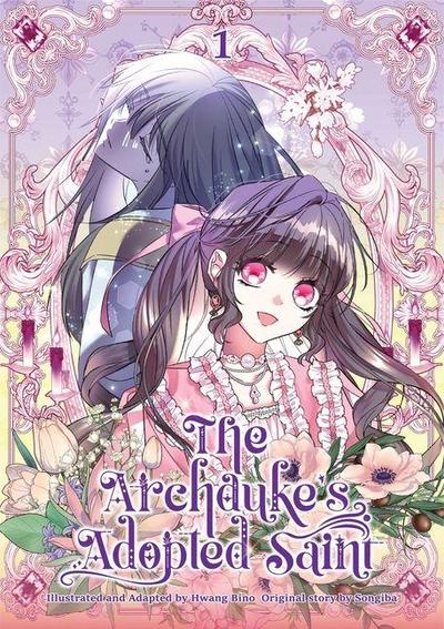The Archduke’s Adopted Saint Volume 1