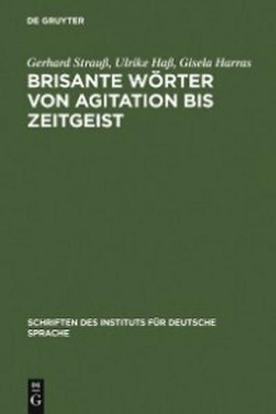 Brisante Wörter von Agitation bis Zeitgeist