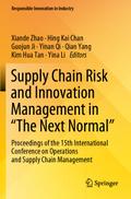 Supply Chain Risk and Innovation Management in The Next Normal