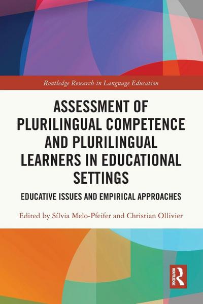 Assessment of Plurilingual Competence and Plurilingual Learners in Educational Settings