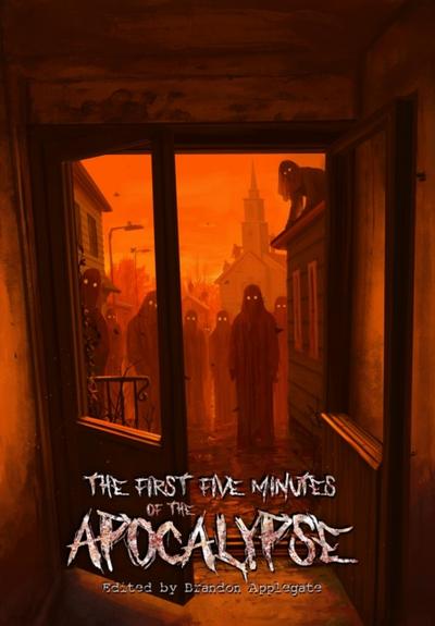The First Five Minutes of the Apocalypse