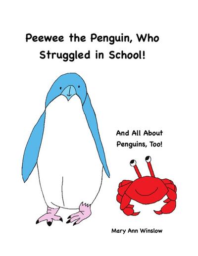 Peewee the Penguin, Who Struggled in School
