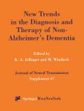 New Trends in the Diagnosis and Therapy of Non-Alzheimers Dementia