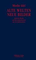 Alte Welten, neue Bilder