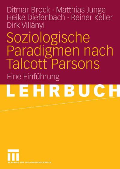 Soziologische Paradigmen nach Talcott Parsons