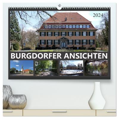BURGDORFER ANSICHTEN (hochwertiger Premium Wandkalender 2024 DIN A2 quer), Kunstdruck in Hochglanz
