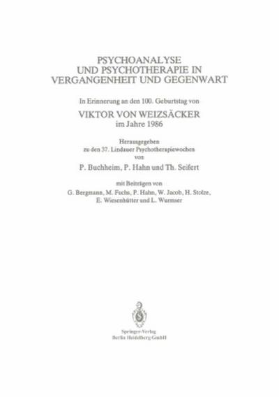 Psychoanalyse und Psychotherapie in der Vergangenheit und Gegenwart