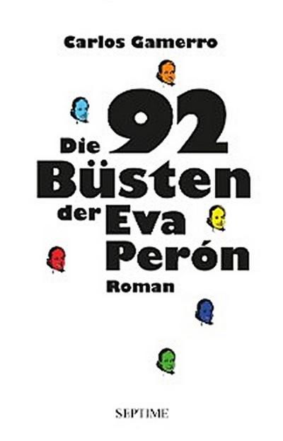 Die 92 Büsten der Eva Perón
