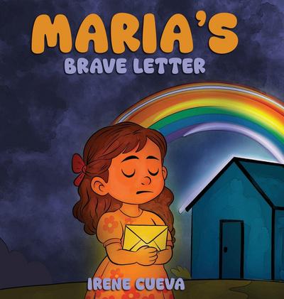 Maria’s Brave Letter