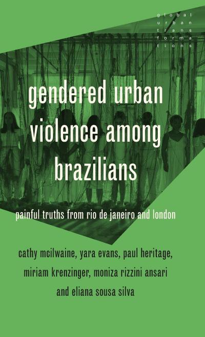 Gendered urban violence among Brazilians