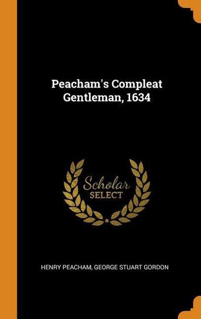 Peacham’s Compleat Gentleman, 1634