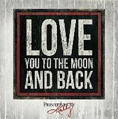 Love You to the Moon and Back