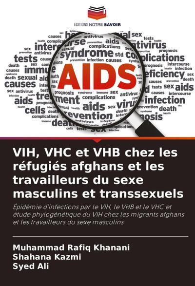 VIH, VHC et VHB chez les réfugiés afghans et les travailleurs du sexe masculins et transsexuels