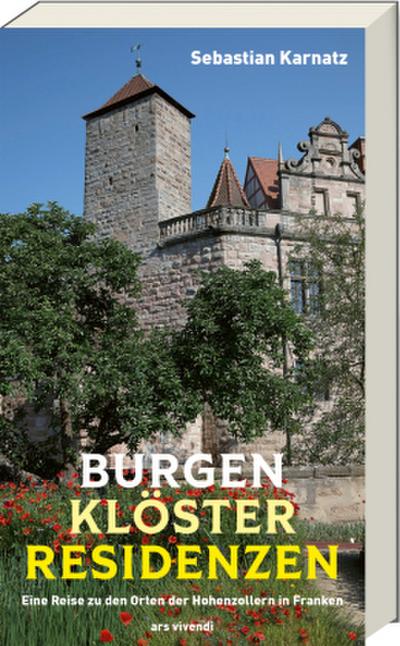 Burgen, Klöster, Residenzen (Neuauflage)