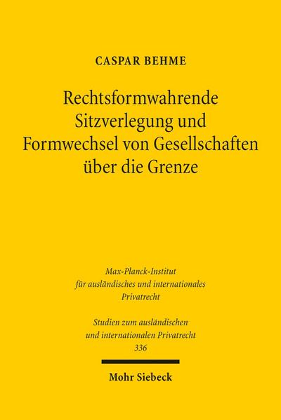 Rechtsformwahrende Sitzverlegung und Formwechsel von Gesellschaften über die Grenze