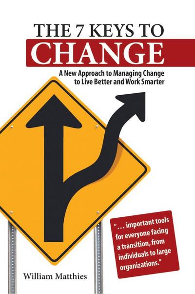 7 Keys to Change