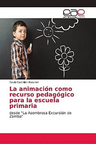 La animación como recurso pedagógico para la escuela primaria