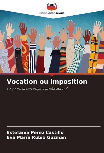 Vocation ou imposition